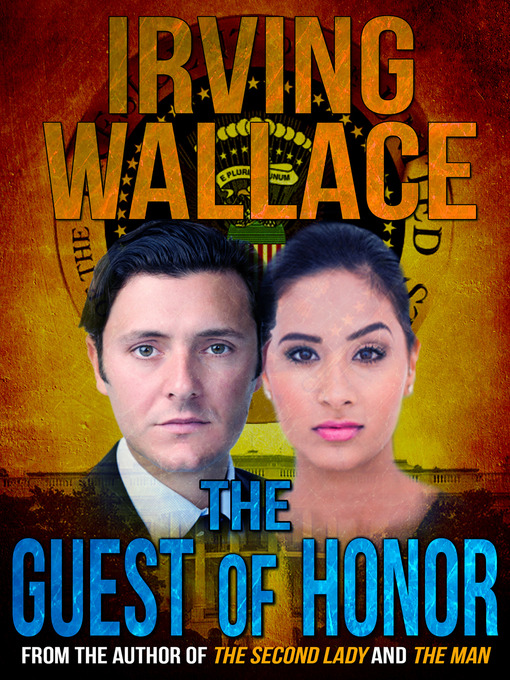 Title details for The Guest of Honor by Irving Wallace - Available